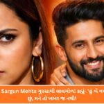 Actress Sargun Mehta